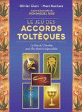 LE JEU DES ACCORDS TOLTEQUES