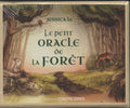 LE PETIT ORACLE DE LA FORET