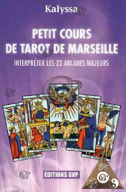 PETIT COURS DE TAROT DE MARSEILLE